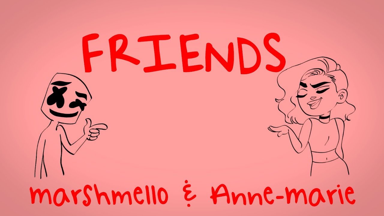 Marshmello & Anne-Marie – FRIENDS (Lyric Video) *OFFICIAL FRIENDZONE ANTHEM*
