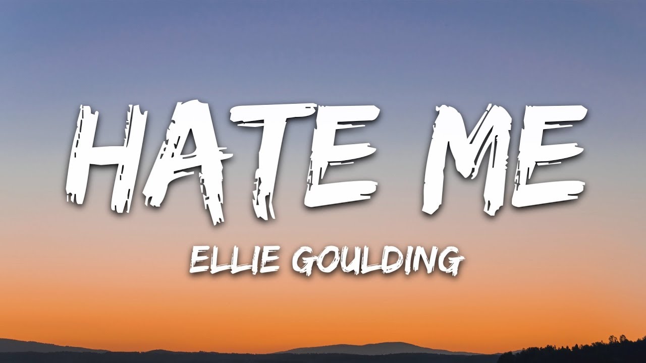 Ellie Goulding & Juice WRLD – Hate Me (Lyrics)