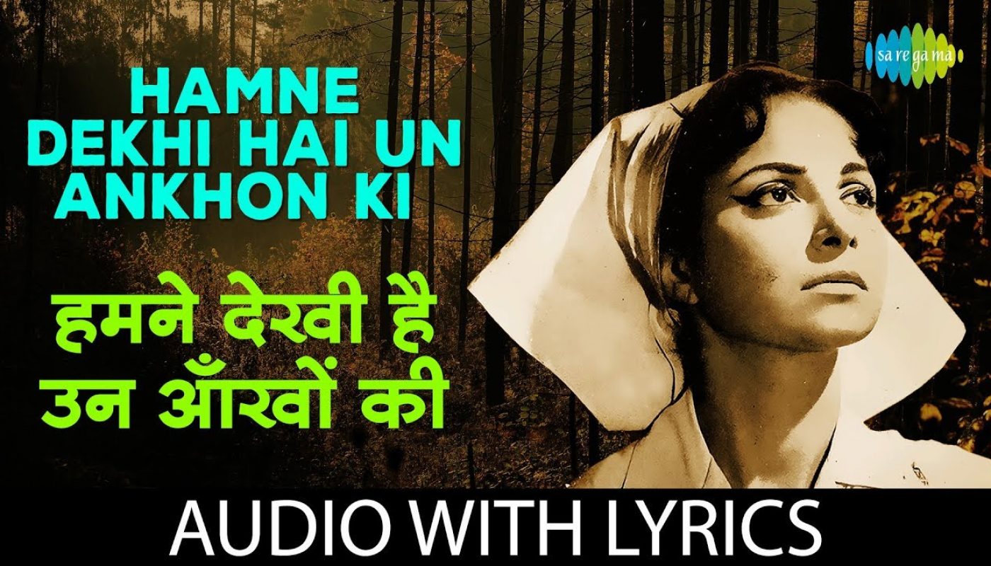 hamne-dekhi-hai-un-ankhon-ki-album-with-lyrics-lata-mangeshkar