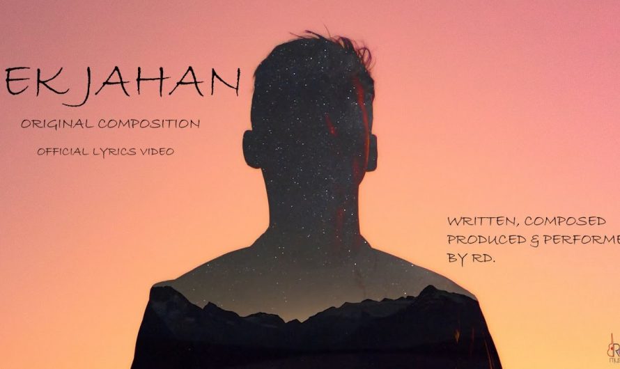 Ek Jahan || Official Lyrics Video || Original Composition || RD Music