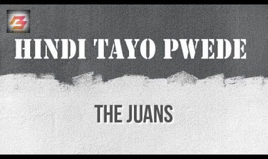 The Juans – Hindi Tayo Pwede (Instrumental Karaoke with Lyrics)