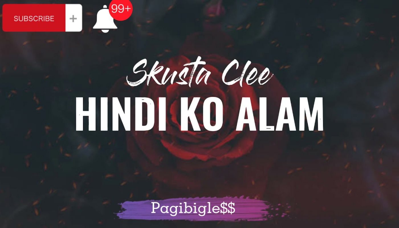 HINDI KO ALAM – SKUSTA CLEE SONGS // LYRICS VIDEO | Lyrics MB