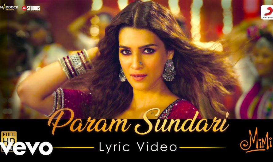 Param Sundari – Official Lyric Video|Mimi|Kriti,Pankaj T.|A. R. Rahman|Shreya Amitabh