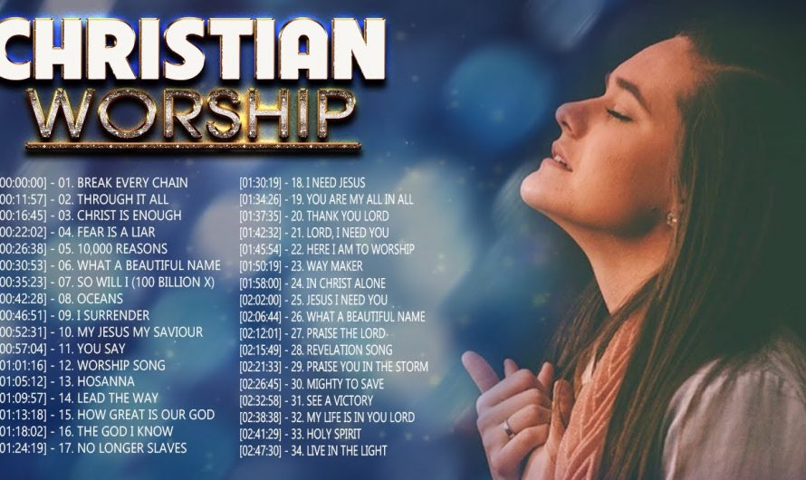 2 Hours Non Stop Worship Songs 2021 With Lyrics – Best 100 Christian Worship Songs  – Worship 2021