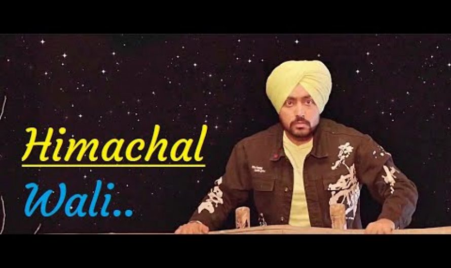 Himachal Wali- हिमाचल वाली (New Punjabi Song)|Manavgeet Gill|Hakeem |Lyrics|Latest Punjabi Song 2020