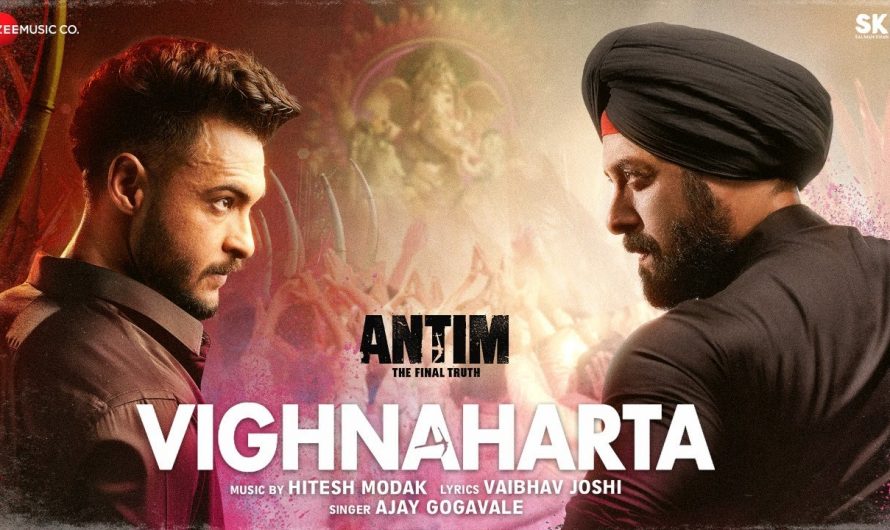 Vighnaharta | ANTIM: The Final Truth | Salman Khan, Aayush S, Varun Dhawan | Ajay G, Hitesh,Vaibhav