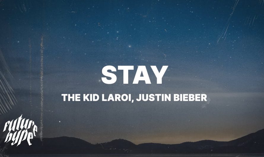 The Kid LAROI & Justin Bieber – Stay (Lyrics)