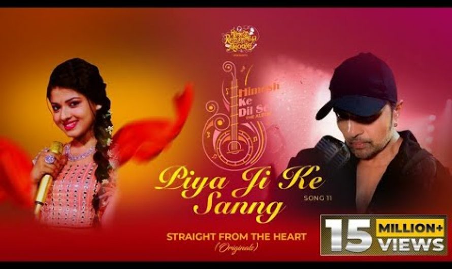 Piya Ji Ke Sanng (Studio Version) |Himesh Ke Dil Se The Album| Himesh Reshammiya |Shabbir| Arunita|
