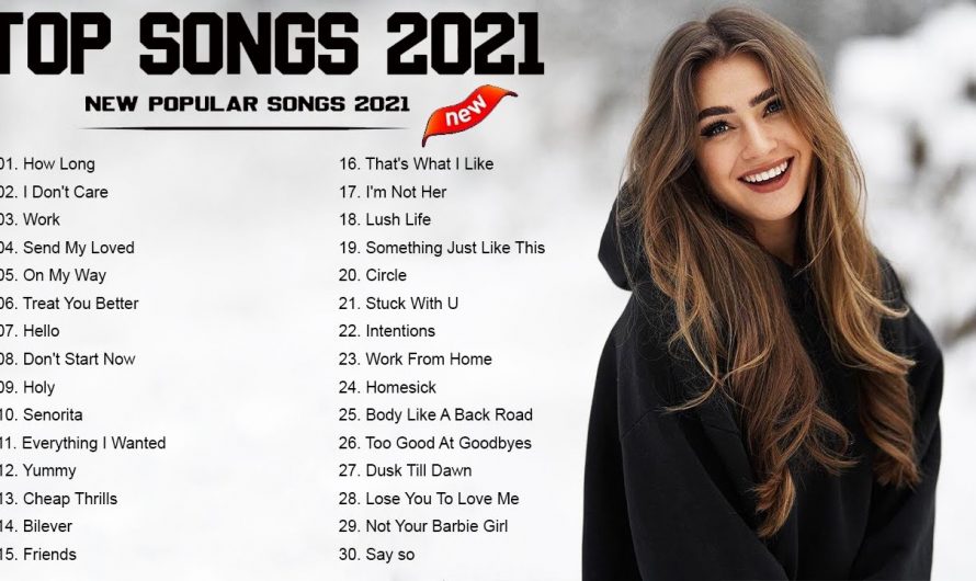 Songs 2021 english 40 Best