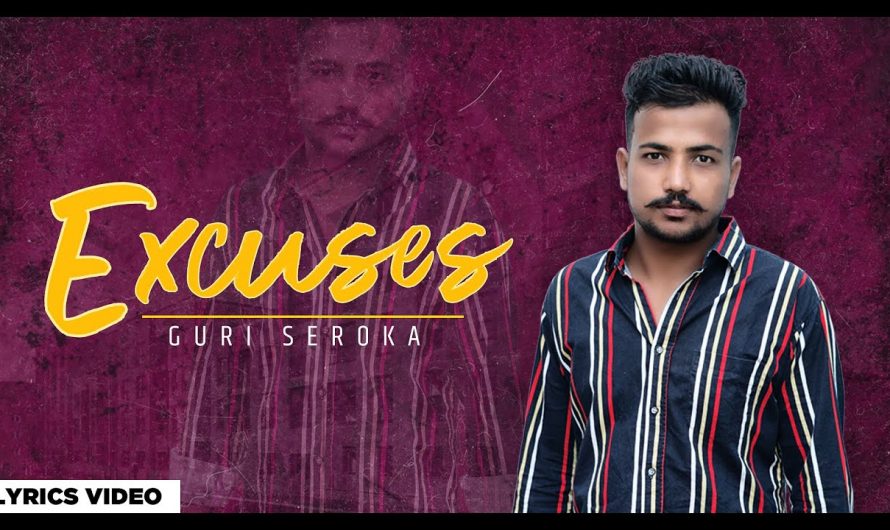 GURI SEROKA – Excuses ( Offical Lyrics Video ) Gursopal || Punjabi Song 2021 || Sur Sangeet Studio