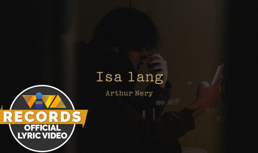 Isa lang – Arthur Nery (Official Lyric Video)