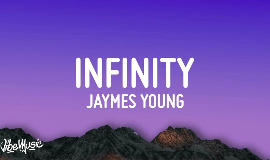 Jaymes Young – Infinity (Lyrics)