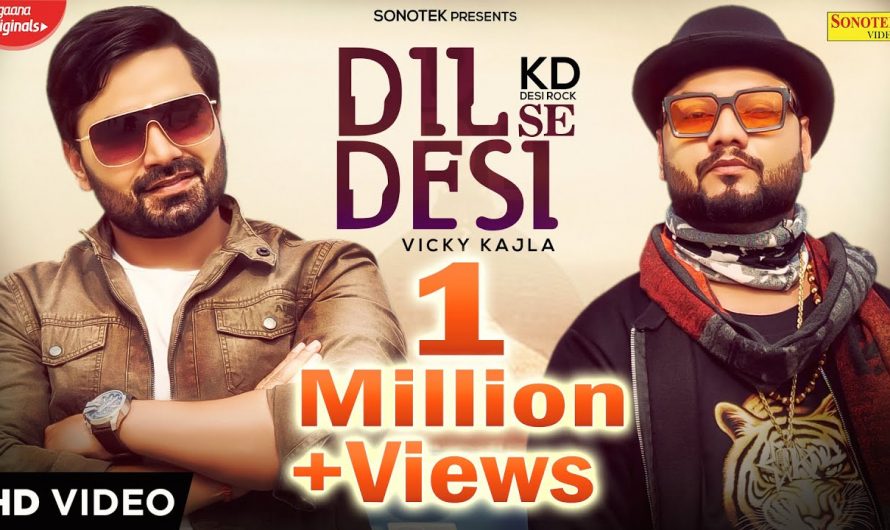 Dil Se Desi (Official Video)  KD Desi Rock, Vicky Kajla | Haryanvi Song | Latest Haryanvi Song 2022