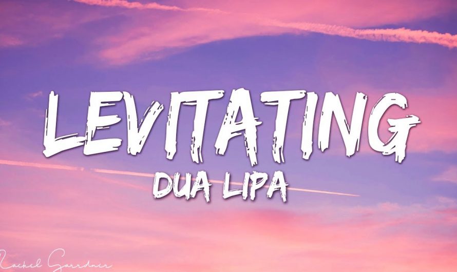 Dua Lipa – Levitating (Lyrics)