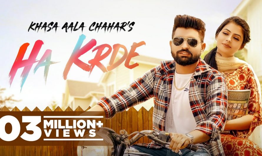 Khasa Aala Chahar – Ha Krde (Official Video) Ruba Khan | Latest Haryanvi Song 2022 | Speed Records