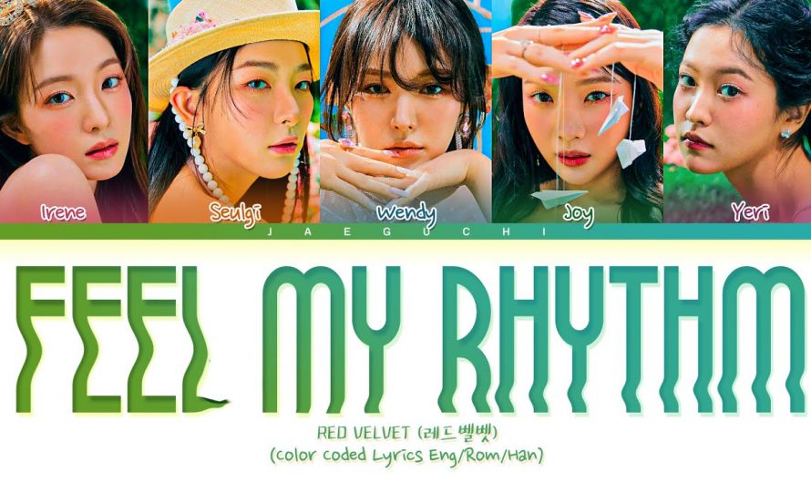 Red Velvet Feel My Rhythm Lyrics (레드벨벳 Feel My Rhythm 가사) (Color Coded Lyrics)