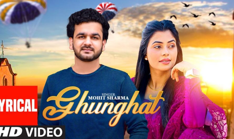 "Ghunghat" Haryanavi Lyrical Video Song |  Mohit Sharma Feat. Ruba Khan