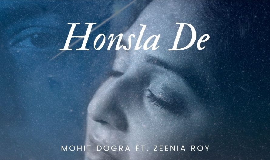 Honsla De –  Hindi Prayer – Mohit Dogra ft  Zeenia Roy – Lyrics Video