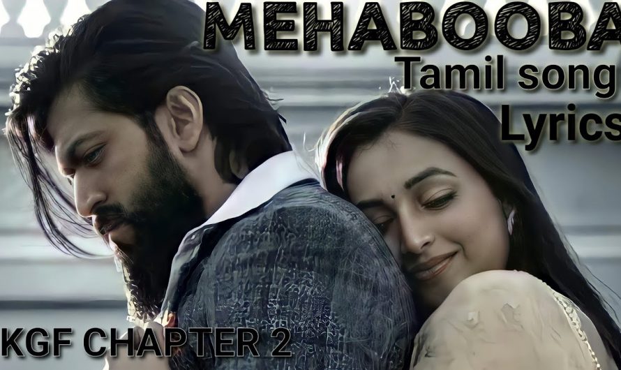 Mehabooba Song (Tamil) | Lyrics | KGFChapter 2 | RockingStar Yash | Srinidhi shetty