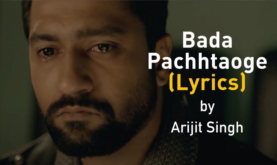 LYRICALLY: Bada Pachtaoge lyrics in english | Arijit Singh | Vicky Kaushal & Nora Fatehi | Jaani