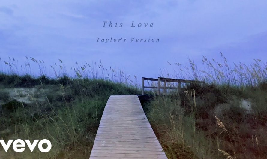 Taylor Swift – This Love (Taylor's Version) (Lyric Video)