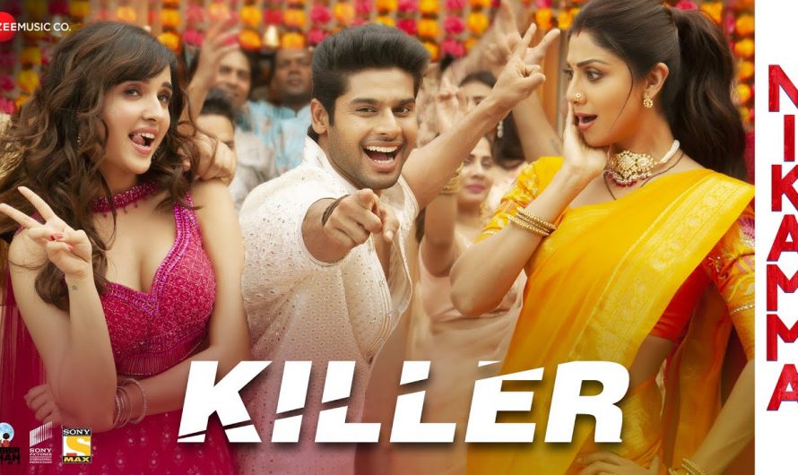 Killer – Nikamma | Shilpa Shetty, Abhimanyu Dassani, Shirley Setia| Mika Singh, Amaal Mallik, Kumaar