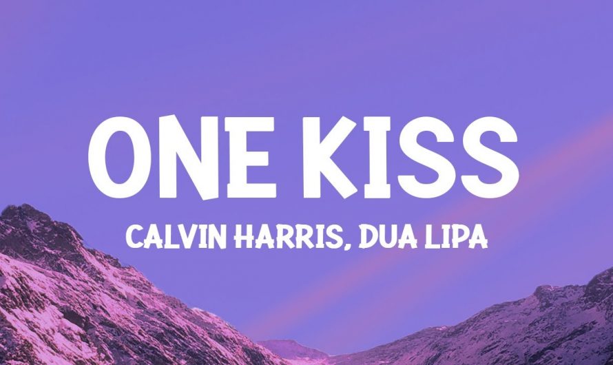 Calvin Harris, Dua Lipa – One Kiss (Lyrics)