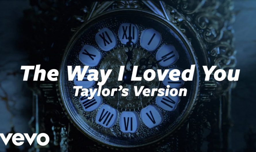 Taylor Swift – The Way I Loved You (Taylor's Version) (Lyric Video)
