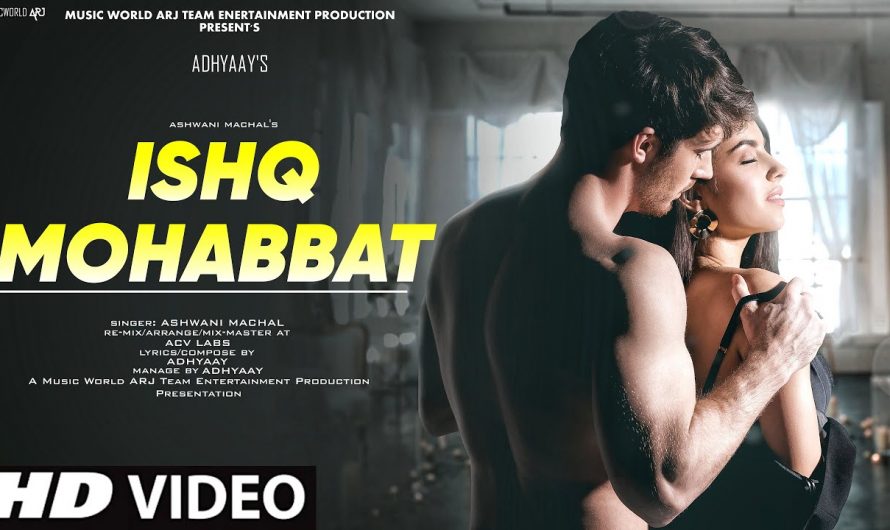 Ishq Mohabbat: New Song 2022 | New Hindi Song | Hindi Romantic Song | Love Song | Video Song