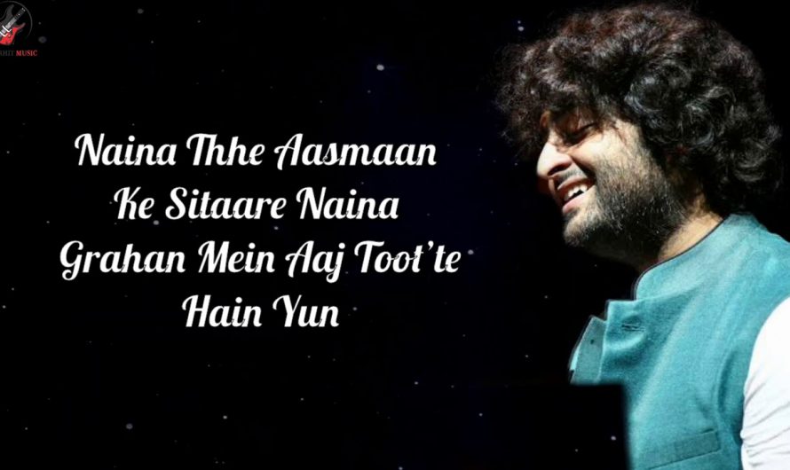 Naina Lyrics | Arijit Singh | Pritam | Amitabh Bhattacharya |