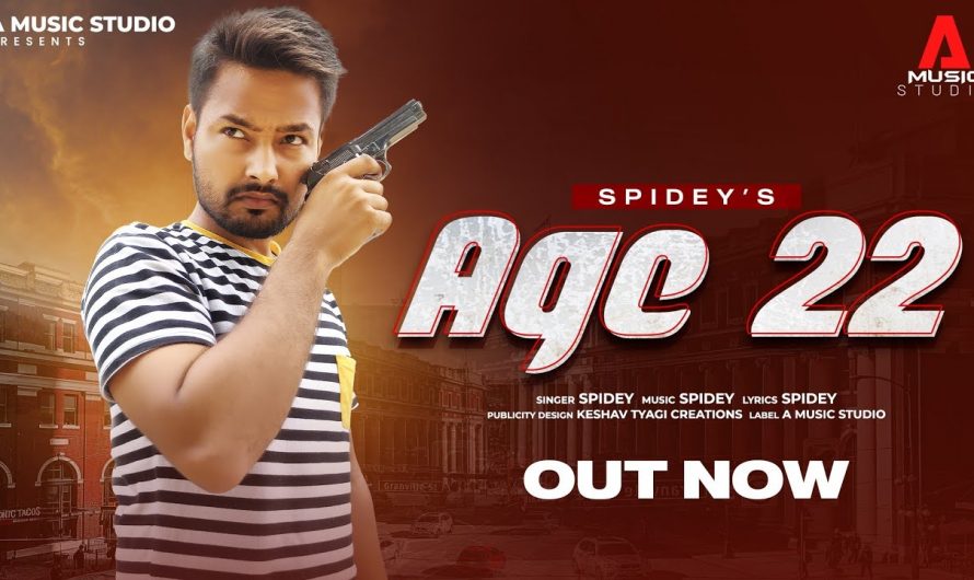 Age 22 – Spidey | Official Lyrical Video | New Hindi Song | 2022 #drill #haryanvisong