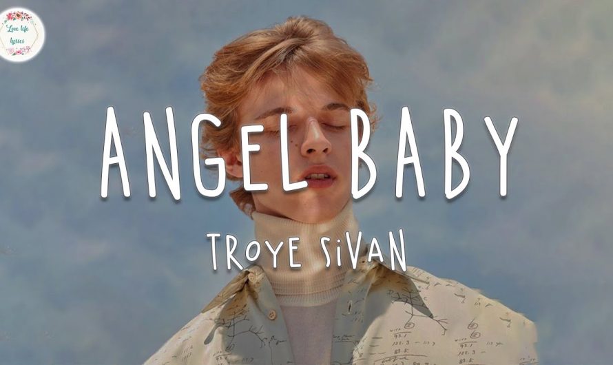 Troye Sivan – Angel Baby (Lyric Video)