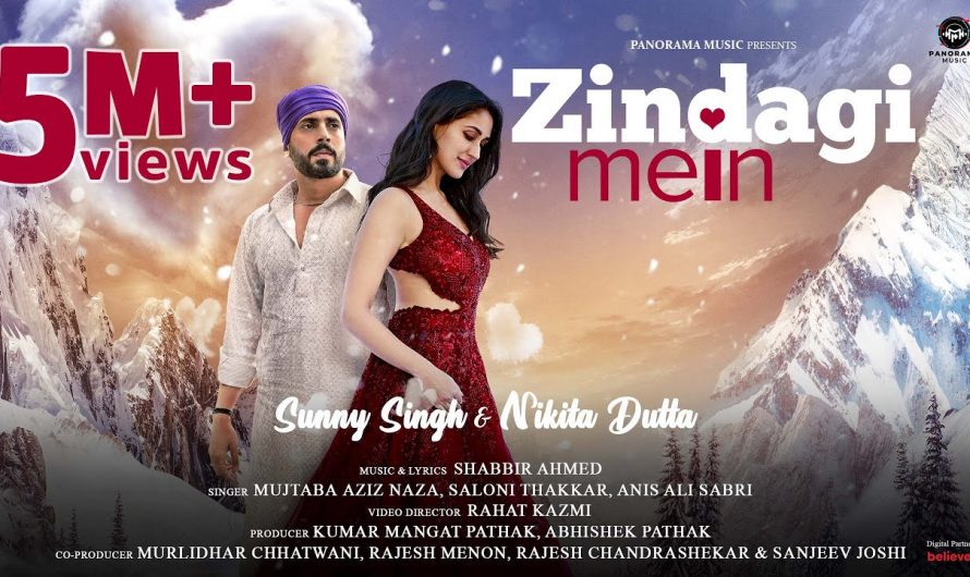 Zindagi Mein (Official Video) | 4K | Sunny Singh & Nikita Dutta | Shabbir Ahmed