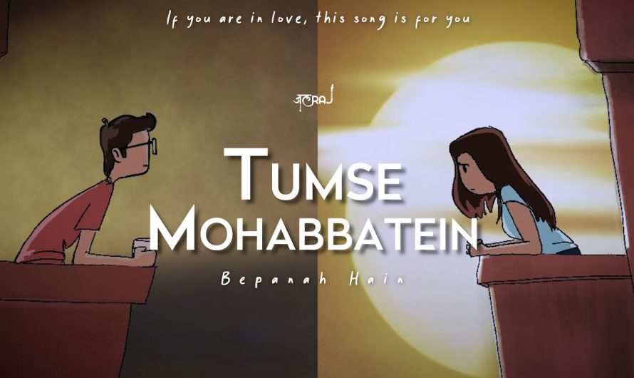 Tumse Mohabbatein – JalRaj (Official Video) | New Hindi Songs 2022