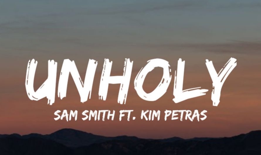 Sam Smith – Unholy (Lyrics) ft. Kim Petras "mommy don't know daddy's getting hot" (TikTok Song)