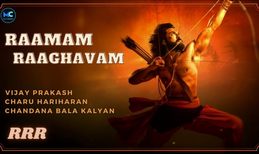 Raamam Raaghavam Song (Lyrics) – RRR – Ram Charan , NTR | M. M. Kreem | SS Rajamouli | #RiseOfRam