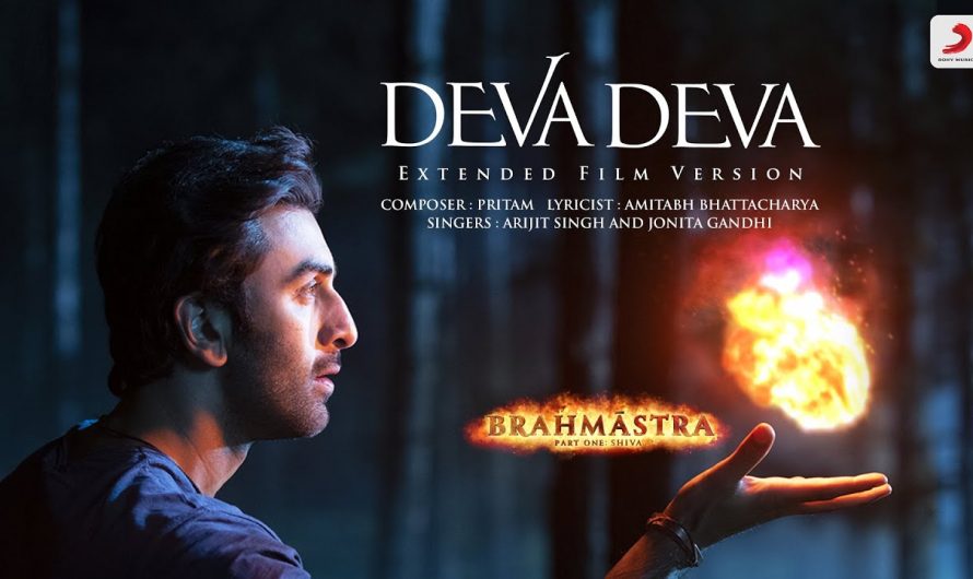 Deva Deva – Extended Film Version|Brahmāstra|Amitabh B | Ranbir |@Alia Bhatt|@Pritam |Arijit|Jonita